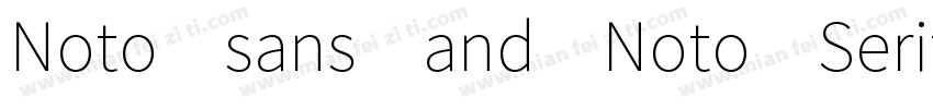 Noto sans and Noto Serif字体转换